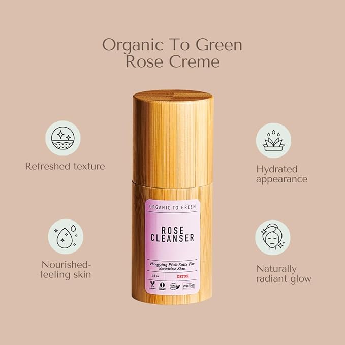 Organic To Green - Rose Creme