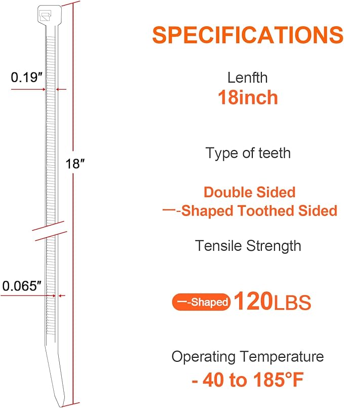 18" ─-double-sided tooth zip ties black. ─: 120lbs tensile strength. Heavy-duty, self-locking, adjustable, durable nylon ties for indoor/outdoor use. (100Pack black)