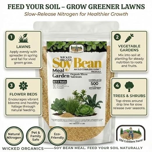 Old Cobblers Farm™ Wicked Organics Soy Bean Meal - Slow-Release Plant Nutrition for Strong Growth & Healthier Soil – (5 lbs | 10 lbs | 15 lbs | 20 lbs)(5lbs)