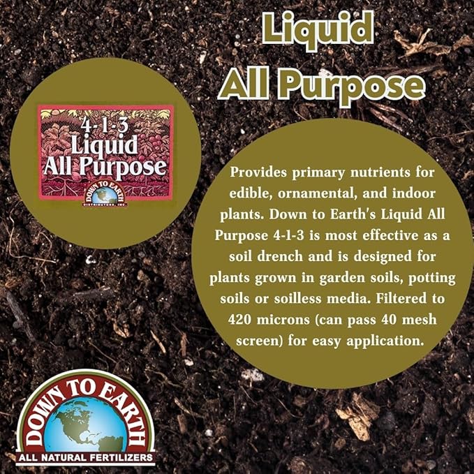 Down To Earth All Natural Fertilizers Organic Liquid All Purpose Concentrate - Plant Food for Vegetable Gardens - Makes up to 32 Gallons 4-1-3, 32 oz