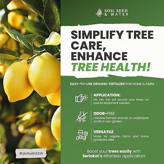 Soil Seed & Water Seriokai’s Secret Organic Fertilizer – Soil Amendment for Avocado & Lime, Lemon, Grapefruit, Orange and Citrus Trees - OMRI Listed Organic Fertilizer