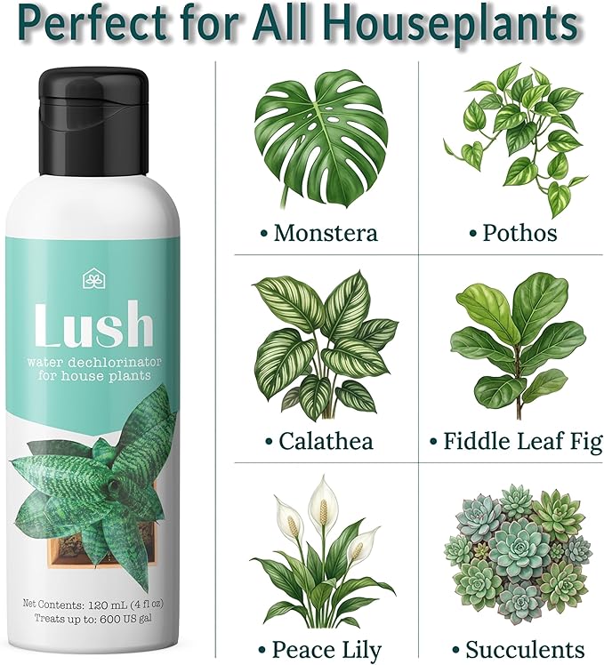 Lush Houseplant Dechlorinator – Ultra-Concentrated Water Conditioner for Healthier Plants 120ml (4oz) | Treats 600 Gallons
